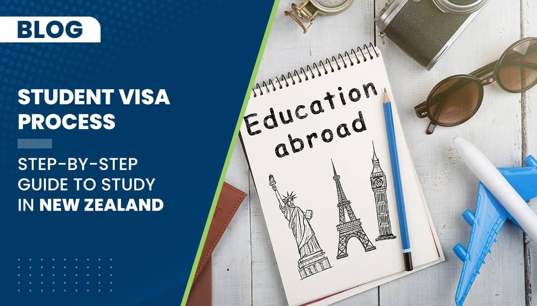 Student Visa Process Step By Step Guide To Study In New Zealand