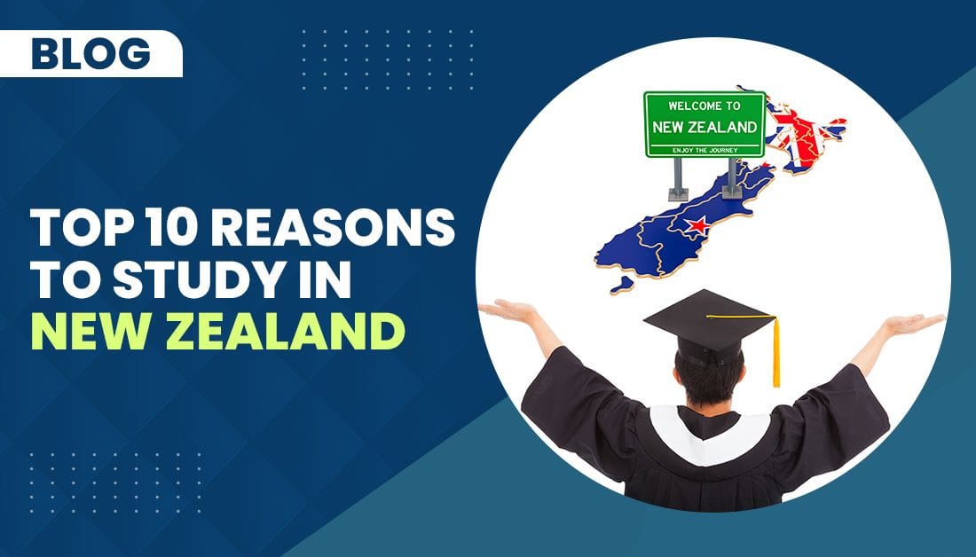 Top 10 Reasons To Study In New Zealand